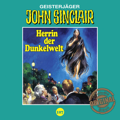 Ксюша Ангел - John Sinclair, Tonstudio Braun, Folge 107: Herrin der Dunkelwelt