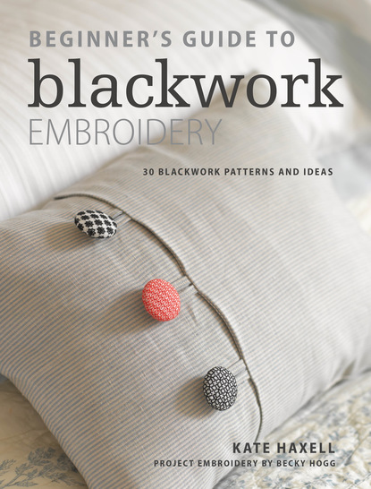 Kate Haxell - Beginner's Guide to Blackwork Embroidery