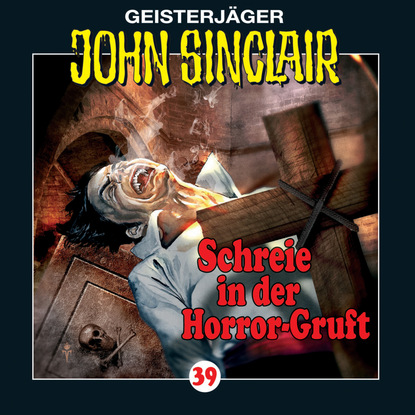 Ксюша Ангел - John Sinclair, Folge 39: Schreie in der Horror-Gruft (2/3)