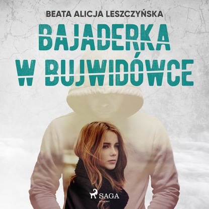 

Bajaderka w Bujwidówce
