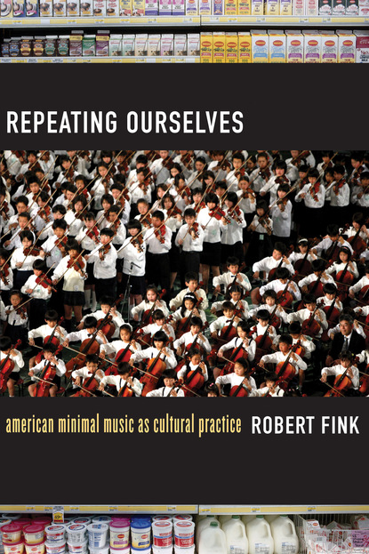 Robert Fink - Repeating Ourselves