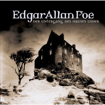 Эдгар Аллан По - Edgar Allan Poe, Folge 3: Der Untergang des Hauses Usher