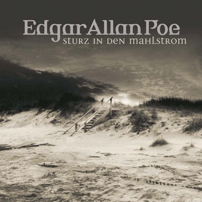 Эдгар Аллан По - Edgar Allan Poe, Folge 5: Sturz in den Mahlstrom