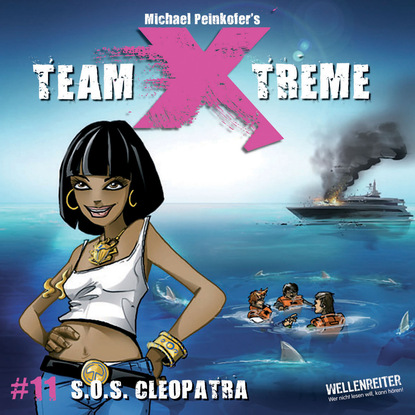 Ксюша Ангел - Team X-Treme, Folge 11: S.O.S. Cleopatra