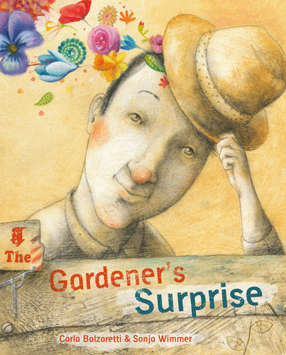 Carla Balzaretti — The Gardener's Surprise