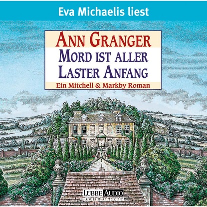 Ann Granger — Mord ist aller Laster Anfang
