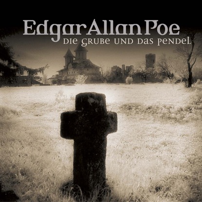 

Edgar Allan Poe, Folge 1: Die Grube und das Pendel