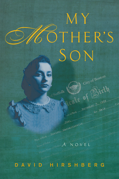 David Hirshberg - My Mother's Son