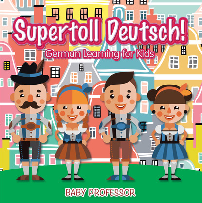 Baby Professor - Supertoll Deutsch! | German Learning for Kids