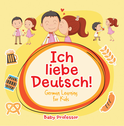 Baby Professor - Ich liebe Deutsch! | German Learning for Kids