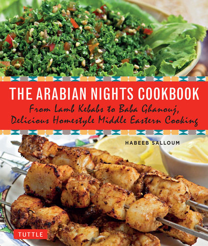 Habeeb Salloum — The Arabian Nights Cookbook