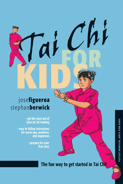 Jose Figueroa - Tai Chi for Kids