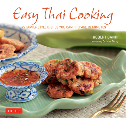 Robert Danhi — Easy Thai Cooking