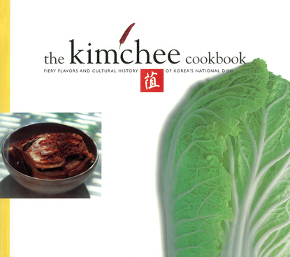 Kim Man-Jo — The Korean Kimchi Cookbook