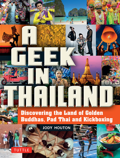 Jody Houton - Geek in Thailand