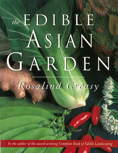 Rosalind Creasy — Edible Asian Garden