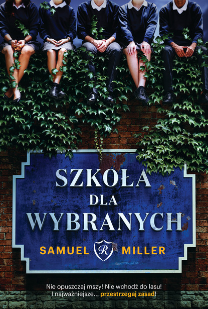 Samuel Miller - Szkoła dla wybranych