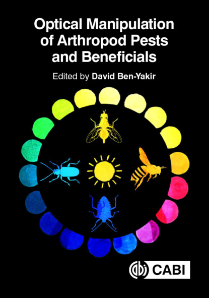 

Optical Manipulation of Arthropod Pests and Beneficials