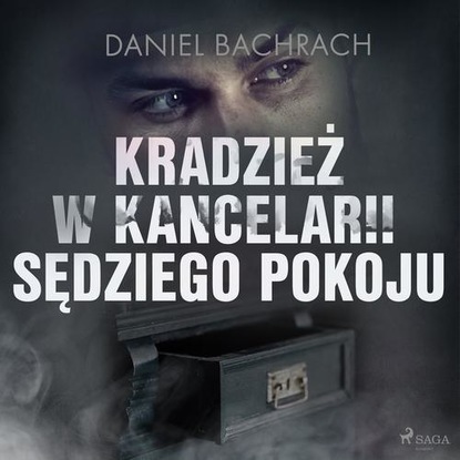 

Kradzież w kancelarii sędziego pokoju