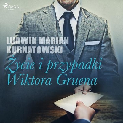 

Życie i przygody Wiktora Gruena