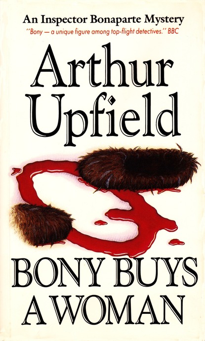 Arthur W. Upfield — Bony Buys a Woman