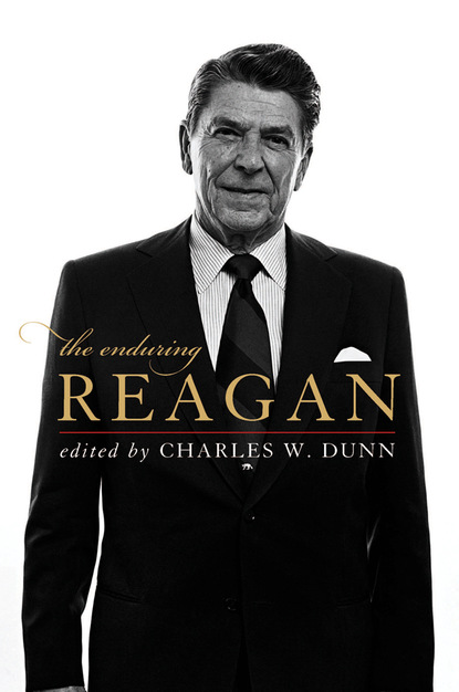 

The Enduring Reagan