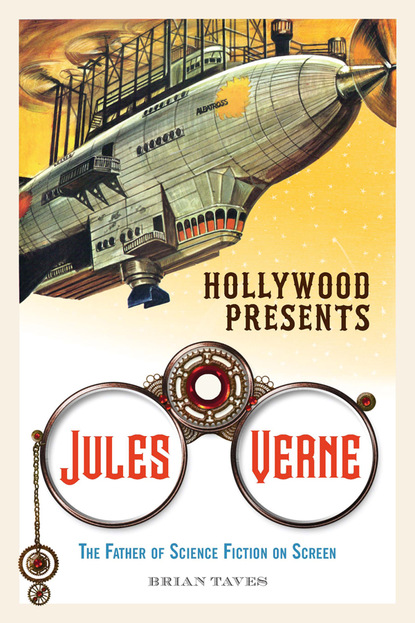 Brian Taves - Hollywood Presents Jules Verne