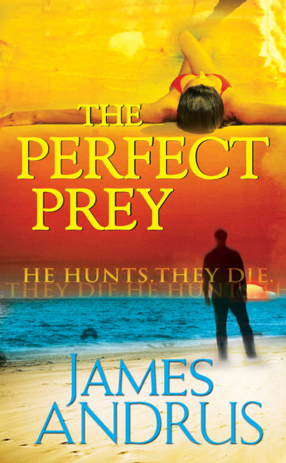 James Andrus - The Perfect Prey