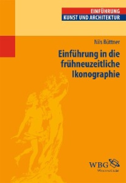 

Einführung in die frühneuzeitliche Ikonographie
