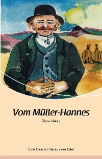 Обложка книги Vom Müller-Hannes, Clara Viebig