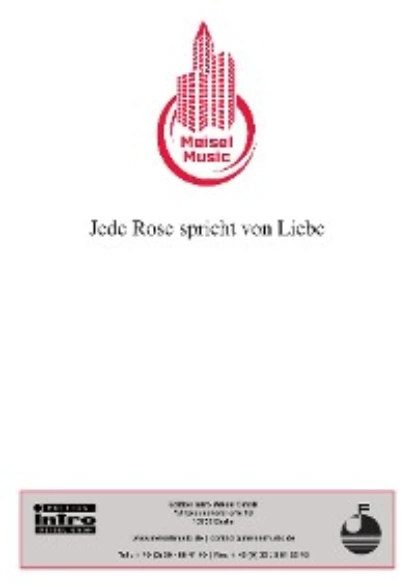 Обложка книги Jede Rose spricht von Liebe, Will Meisel