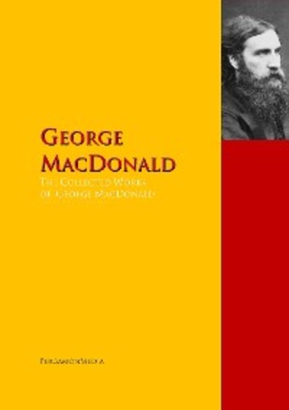 The Collected Works of George MacDonald