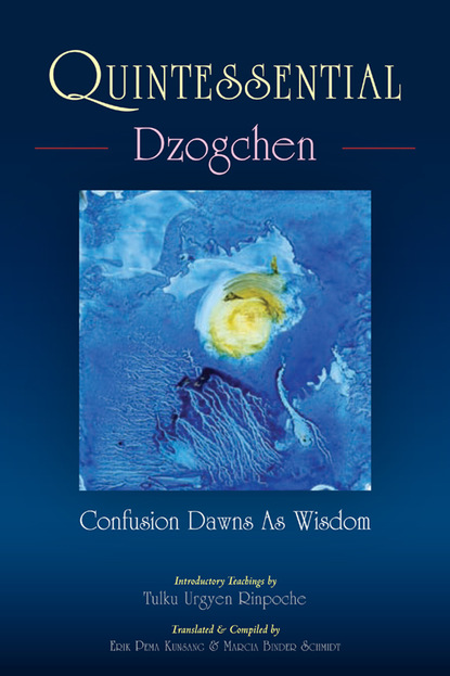 

Quintessential Dzogchen