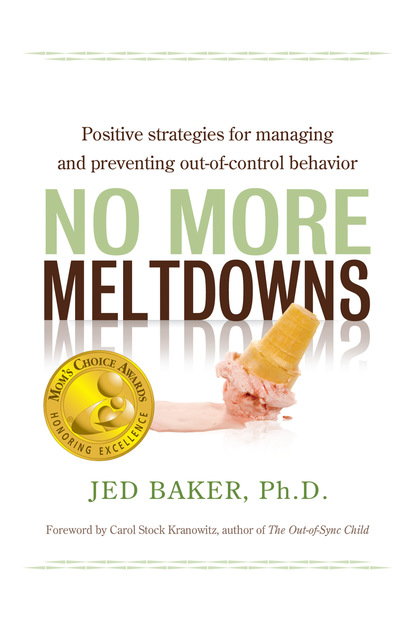 Jed Baker - No More Meltdowns