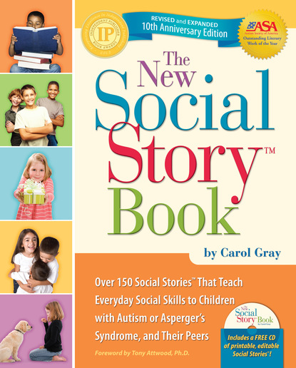 Carol Gray - The New Social Story Book, Revised and Expanded 10th Anniversary Edition