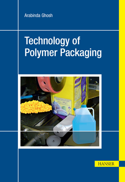 Arabinda Ghosh - Technology of Polymer Packaging