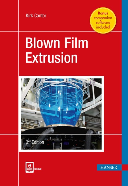 Kirk Cantor - Blown Film Extrusion 3E