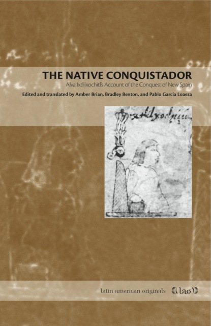 Группа авторов - The Native Conquistador