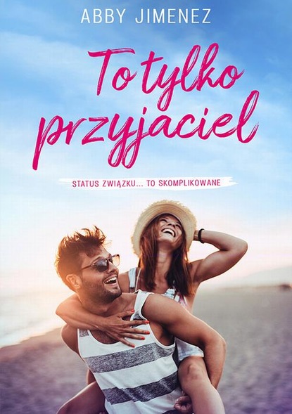 Abby Jimenez - To tylko przyjaciel