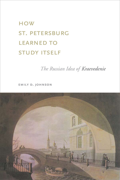 

How St. Petersburg Learned to Study Itself