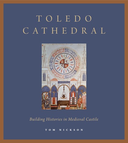 Tom Nickson - Toledo Cathedral