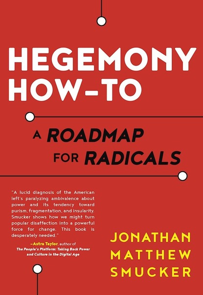 Jonathan Smucker - Hegemony How-To