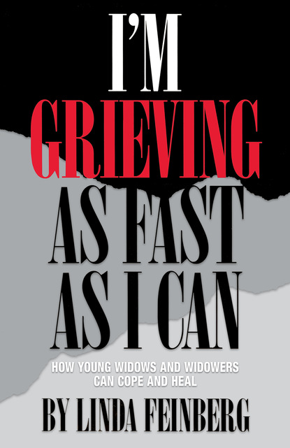 Linda Feinberg — I'm Grieving as Fast as I Can