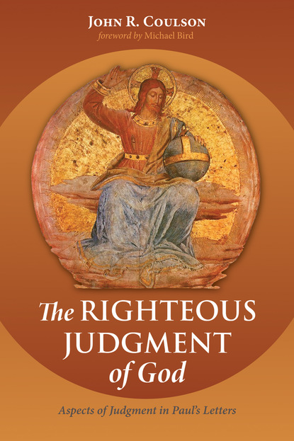 John Richard Coulson — The Righteous Judgment of God