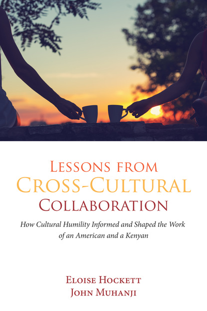 Eloise Hockett — Lessons from Cross-Cultural Collaboration