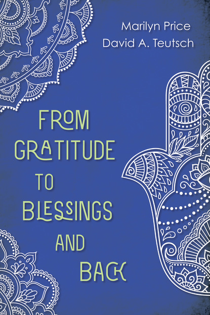 Marilyn Price — From Gratitude to Blessings and Back