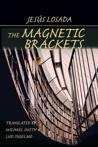 Jesús Losada - Magnetic Brackets, The