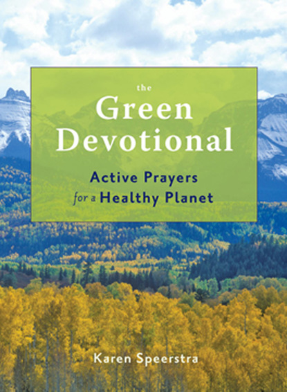 

The Green Devotional