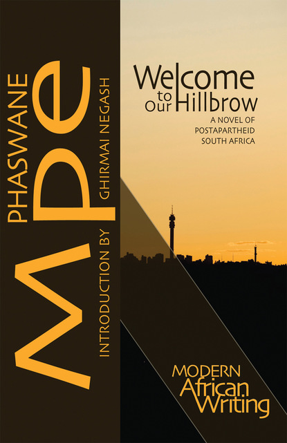 Phaswane  Mpe - Welcome to Our Hillbrow