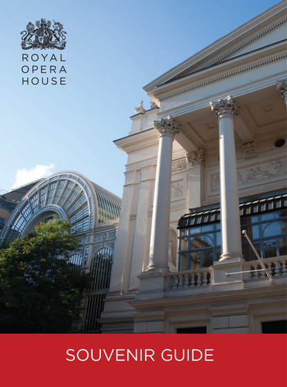 

The Royal Opera House Guidebook